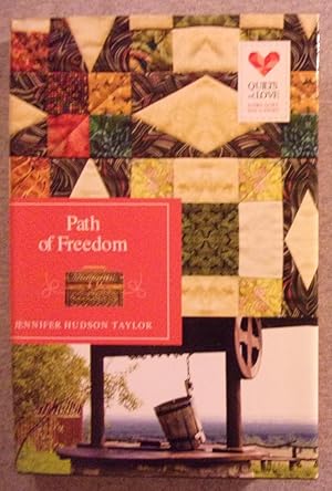 Immagine del venditore per Path of Freedom: Quilts of Love Series venduto da Book Nook