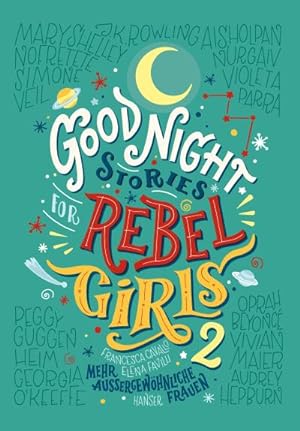 Seller image for Good Night Stories for Rebel Girls 2 : Mehr auergewhnliche Frauen for sale by AHA-BUCH GmbH
