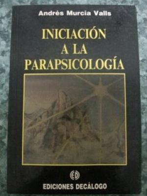 INICIACION A LA PARAPSICOLOGIA