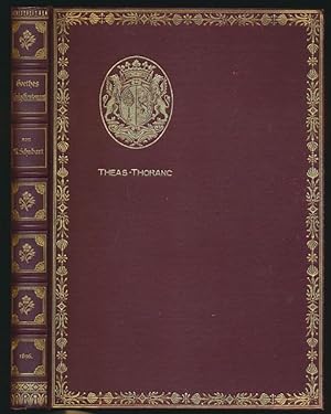 Francois de Theas Comte de Thoranc. Goethes Königslieutenant. Dichtung und Wahrheit. Drittes Buch...