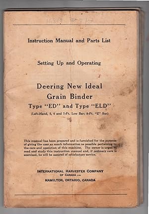 Instruction Manual & Parts List | Setting Up & Operating Deering New Ideal Grain Binder Type "ED"...