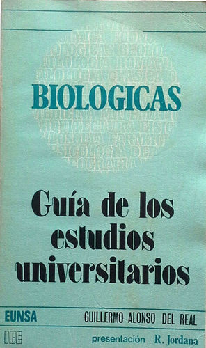 Imagen del vendedor de BIOLGICAS - GUA DE LOS ESTUDIOS UNIVERSITARIOS a la venta por CENTRAL LIBRERA REAL FERROL