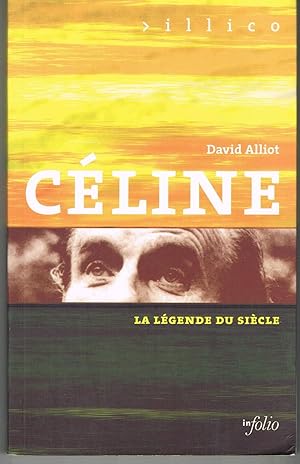 Céline La légende du siècle