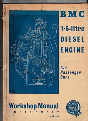 Bild des Verkufers fr BMC 1.5 Litre Diesel Engine for Passenger Cars | Workshop Manual Supplement AKD3610 zum Verkauf von *bibliosophy*