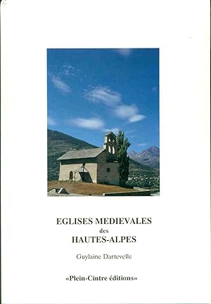 Image du vendeur pour Eglises mdivales des Hautes-alpes mis en vente par dansmongarage