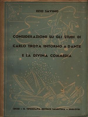 Bild des Verkufers fr Considerazioni su gli studi di Carlo Troya intorno a Dante zum Verkauf von Librodifaccia
