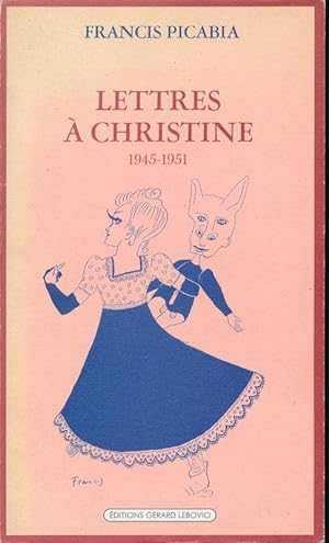 Seller image for Lettres  Christine 1945 - 1951 for sale by LIBRAIRIE GIL-ARTGIL SARL