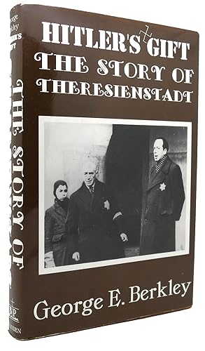 Immagine del venditore per HITLER'S GIFT The Story of Theresienstadt venduto da Rare Book Cellar