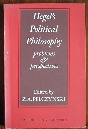 Imagen del vendedor de Hegel's Political Philosophy: Problems and Perspectives a la venta por C L Hawley (PBFA)
