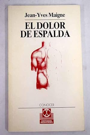 Image du vendeur pour El dolor de espalda mis en vente par Alcan Libros