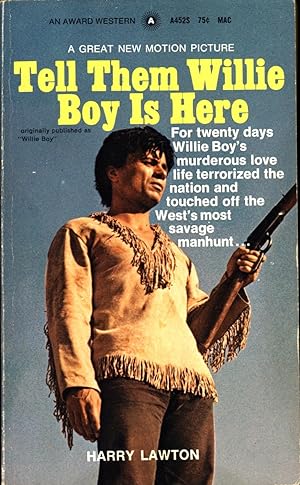 Seller image for Tell Them Willie Boy Is Here for sale by Back of Beyond Books WH