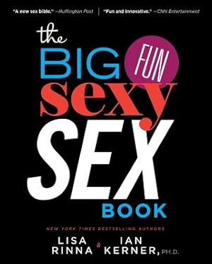 Seller image for The Big, Fun, Sexy Sex Book (Paperback or Softback) for sale by BargainBookStores