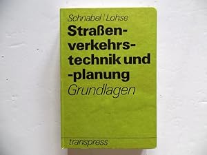 Seller image for Grundlagen der Straenverkehrstechnik und der Straenverkehrsplanung. Berlin, transpress VEB Verlag fr Verkehrswesen, 1980. for sale by Graphikantiquariat Martin Koenitz