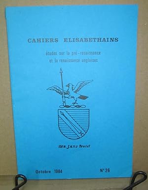 Imagen del vendedor de Cahiers Elisabethains: Etudes sur la pre-renaissance et la renaissance anglaises, #26 (Octobre 1984) a la venta por Atlantic Bookshop