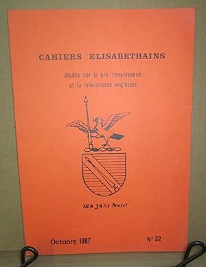 Seller image for Cahiers Elisabethains: Etudes sur la pre-renaissance et la renaissance anglaises, #32 (Octobre 1987) for sale by Atlantic Bookshop