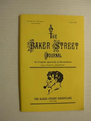 The Baker Street Journal, An Irregular Quarterly of Sherlockiana, Volume 41, Number 2 (New Series...