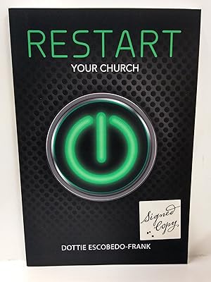 Seller image for Restart Your Church (SIGNED) for sale by Fleur Fine Books