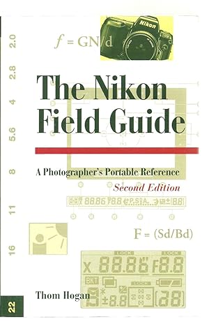 Seller image for The Nikon Field Guide: A Photographer's Portable Reference for sale by Sabra Books