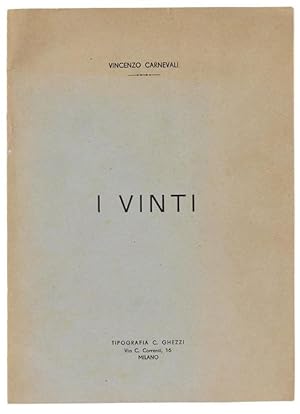 I VINTI (liriche).: