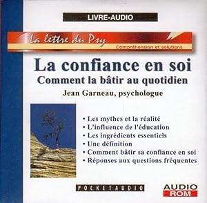 La confiance en soi. Comment la bâtir au quotidien. AUDIOLIVRE ( 1 CD AUDIO)