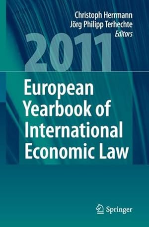 Imagen del vendedor de European Yearbook of International Economic Law 2011 a la venta por AHA-BUCH GmbH