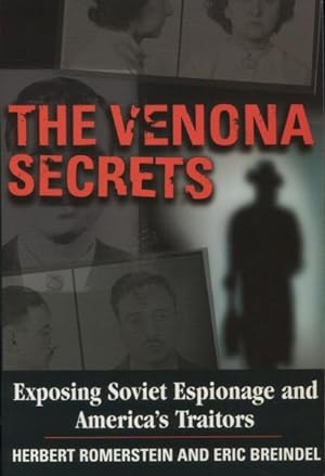 Seller image for The Venona Secrets, Exposing Soviet Espionage and America's Traitors for sale by Kenneth A. Himber