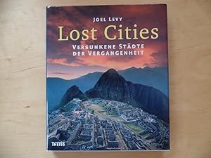 Lost cities : versunkene Städte der Vergangenheit.
