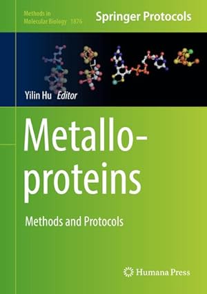 Image du vendeur pour Metalloproteins : Methods and Protocols mis en vente par AHA-BUCH GmbH