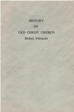 History of Old Christ Church (Bethel, Vermont)