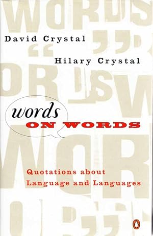 Words on Words: Quotations about Language and Languages