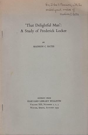 Imagen del vendedor de That Delightful Man': A Study of Frederick Locker a la venta por Clausen Books, RMABA