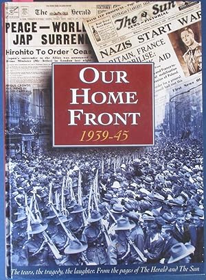 Our Home Front 1939-45