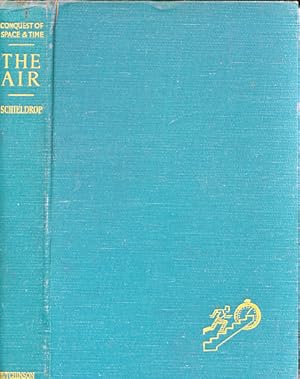 Seller image for The Air. Conquest of Space and Time for sale by Barter Books Ltd