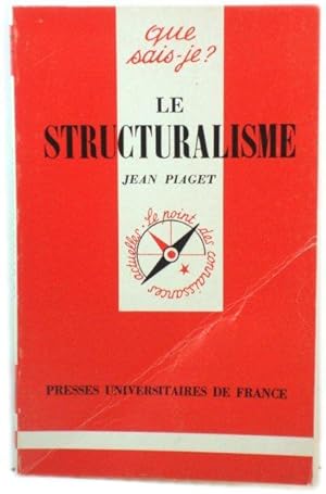 Bild des Verkufers fr Le Structuralisme (Que Sais-je?) zum Verkauf von PsychoBabel & Skoob Books