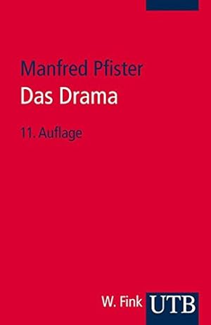 Bild des Verkäufers für Das Drama : Theorie und Analyse. Manfred Pfister / UTB ; 580 zum Verkauf von Antiquariat im Schloss