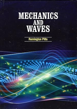 Mechanics and Waves