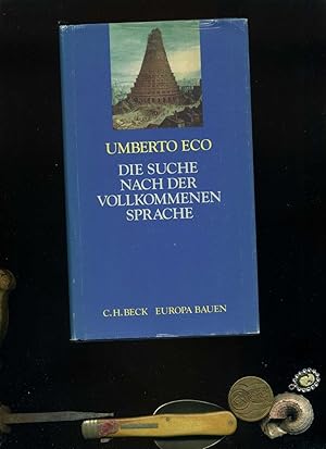 Bild des Verkufers fr Die Suche nach der vollkommenen Sprache. Aus dem Italienischen von Burkhart Kroeber. zum Verkauf von Umbras Kuriosittenkabinett