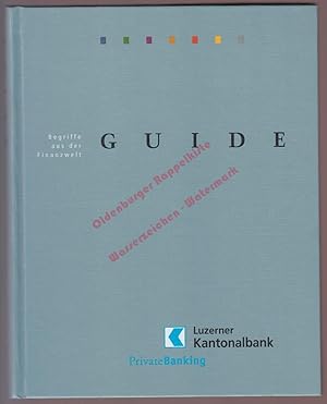 Guide - Begriffe aus der Finanzwelt - Luzerner Kantonalbank