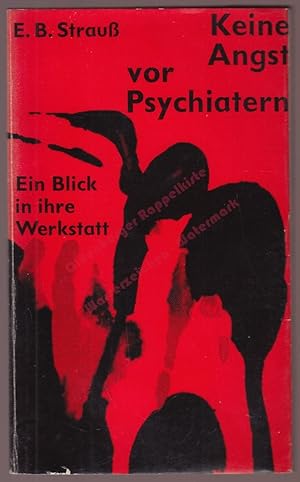 Imagen del vendedor de Keine Angst vor Psychiatern - Ein Blick in ihre Werkstatt (1960) a la venta por Oldenburger Rappelkiste