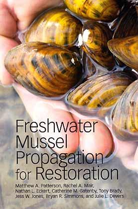 Bild des Verkufers fr Freshwater Mussel Propagation for Restoration zum Verkauf von ConchBooks