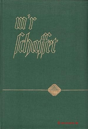 m'r schaffet. Betriebsbuch der Papierfabrik Baienfurt AG, Baienfurt / Württemberg.