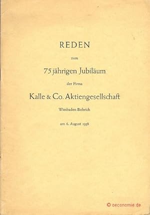 75 Jahre Kalle. Ein Beitrag zur Nassauischen Industrie-Geschichte. 1863-1938.