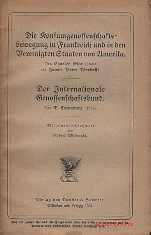 Bild des Verkufers fr Die Konsumgenossenschaftsbewegung in Frankreich und in den Vereinigten Staaten von Amerika. Der Internationale Genossenschaftsbund. Mit einem Schluwort von Robert Wilbrandt. Schriften des Vereins fr Sozialpolitik, Band 150, Teil 5; Untersuchungen ber Konsumvereine. Herausgegeben von C. J. Fuchs und R. Wilbrandt. Die Konsumvereinsbewegung in den einzelnen Lndern. Fnfter Teil. zum Verkauf von Antiquariat Hohmann