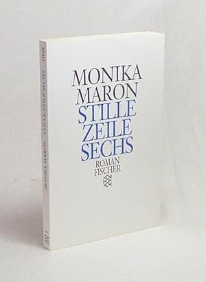 Bild des Verkufers fr Stille Zeile sechs : Roman / Monika Maron zum Verkauf von Versandantiquariat Buchegger