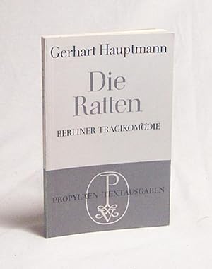 Seller image for Die Ratten : Berliner Tragikomdie / Gerhart Hauptmann for sale by Versandantiquariat Buchegger