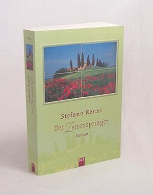 Seller image for Der Zeitenspringer : Roman / Stefano Benni. Ins Dt. bertr. von Moshe Kahn for sale by Versandantiquariat Buchegger