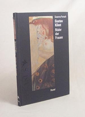 Seller image for Gustav Klimt, Maler der Frauen / Susanna Partsch for sale by Versandantiquariat Buchegger