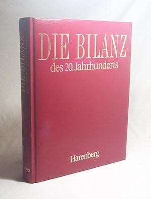 Imagen del vendedor de Die Bilanz des 20. Jahrhunderts / Hrsg.: Bodo Harenberg. Chefred.: Gert Woerner. [Autoren: Brigitte Beier .] a la venta por Versandantiquariat Buchegger