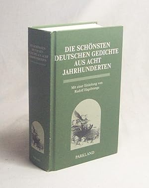 Seller image for Die schnsten Gedichte aus acht Jahrhunderten / hrsg. von Carl Stephenson. Eingel. von Rudolf Hagelstange for sale by Versandantiquariat Buchegger