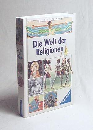 Immagine del venditore per Die Welt der Religionen / Autoren: Paul Balta . Ill.: Elisabeth Bogaert . [bers. von Antoinette Cherbuliez. Hrsg. und Red.: Barbara Veit und Christine Wolfrum. Fachliche Beratung fr die dt. Textfassung: Karl Baier] venduto da Versandantiquariat Buchegger